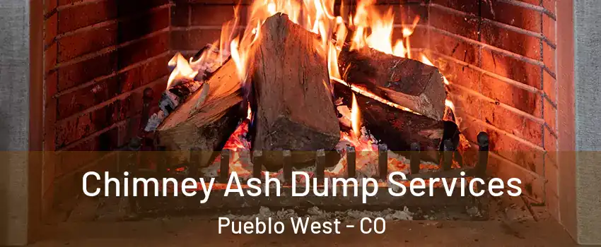  Chimney Ash Dump Services Pueblo West - CO