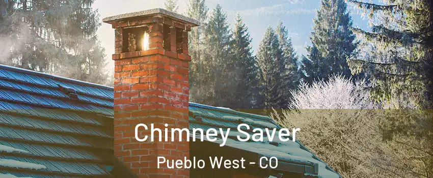  Chimney Saver Pueblo West - CO