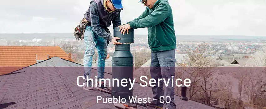  Chimney Service Pueblo West - CO