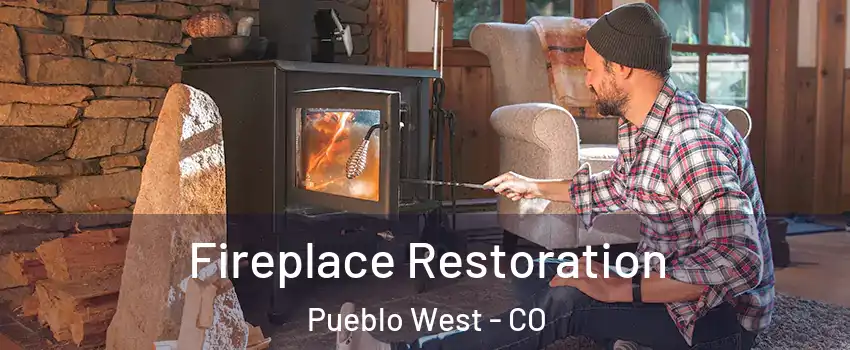  Fireplace Restoration Pueblo West - CO