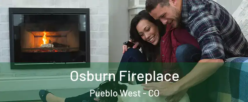  Osburn Fireplace Pueblo West - CO